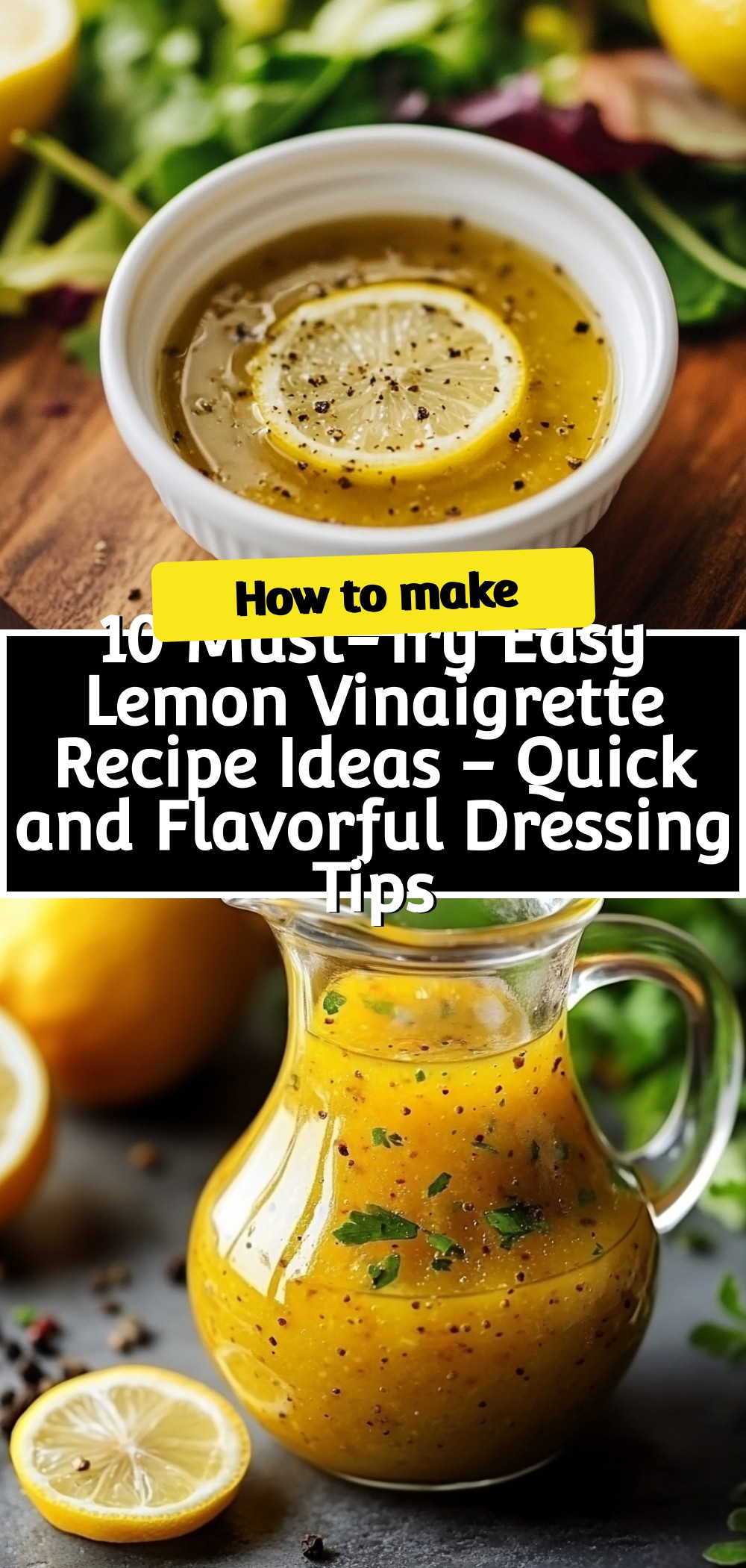 10-Must-Try-Easy-Lemon-Vinaigrette-Recipe-Ideas-Quick-and-Flavorful-Dressing-Tips.jpg